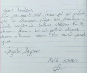 Değerli kardeşim; senin gibi değerli, naif, kendini çok iyi yetiştirmiş bir arkadaşım olduğu için gururluyum. Sanatçı kimliğin ile başlamış olduğun bu ilk standının devamını, kat kat yenilikler ekleyerek devam ettirmeni dilerim. Her zaman yanındayım.

Melih Adaklı
